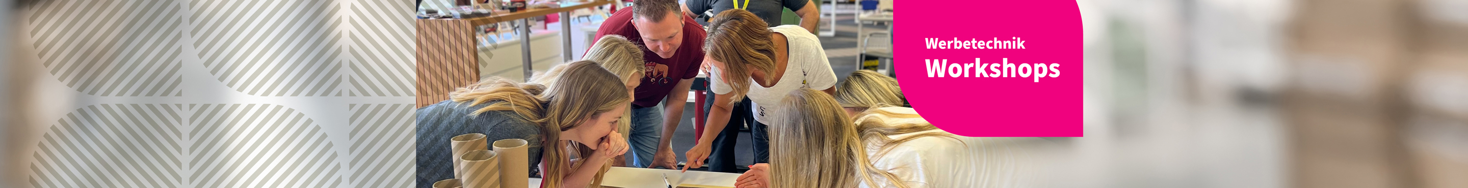 Workshops Werbetechnik